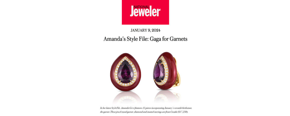 National Jeweler, Amanda's Style File: Gaga for Garnet