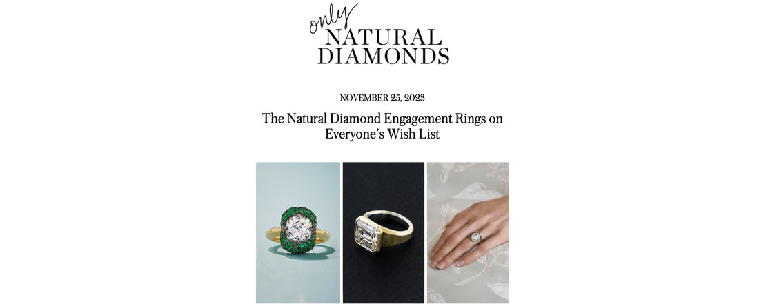 Broken English Jewelry featured in Only Natural Diamonds, The Natural Diamond Engagement Rings on Everyone’s Wish List
