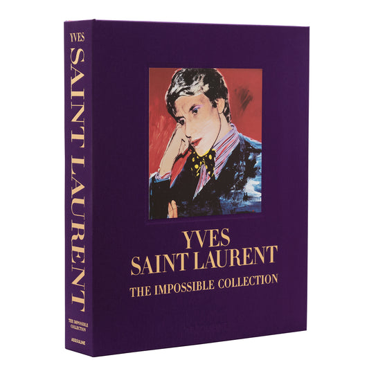 Yves Saint-Laurent: The Impossible Collection Book